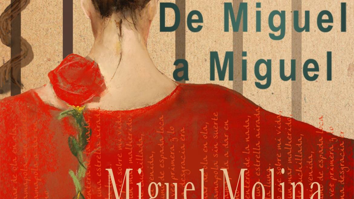 Homenaje a Miguel Hernández «de Miguel a Miguel»