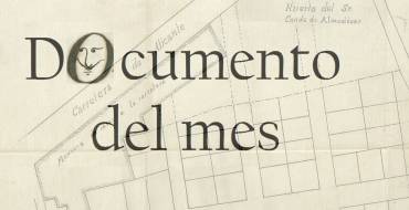 Documento del mes de abril: La urbanización del barrio de San Miguel