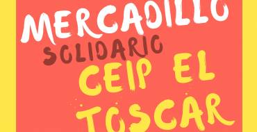 Mercadillo solidario CEIP El Toscar