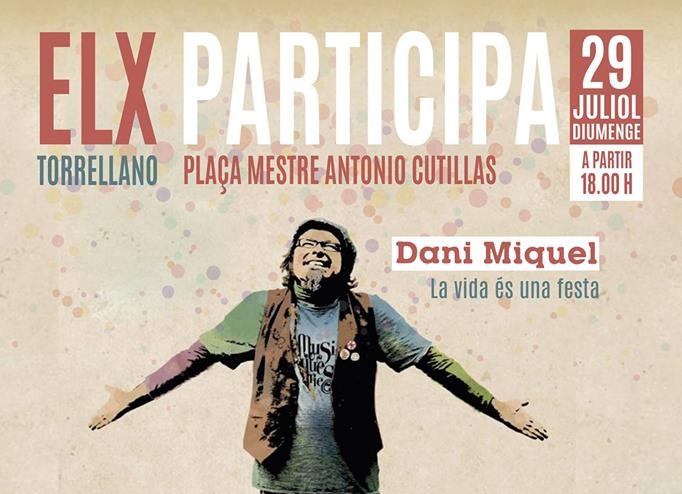 Dani Miquel actúa este domingo en la plaza Mestre Antonio Cutillas de Torrellano dentro del programa Elx Participa