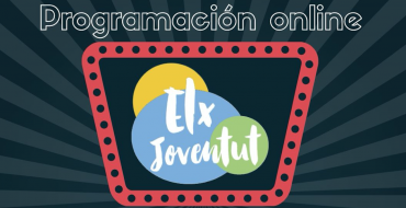 Elx Joventut a casa: programació en línia d’activitats