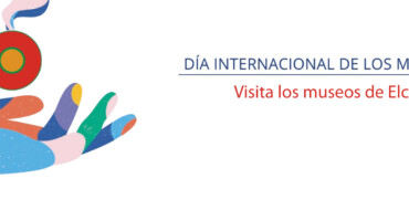 Los museos de Elche se preparan para recibir a miles de visitantes este fin de semana con motivo del Día Internacional de los Museos