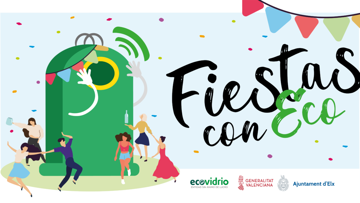 Elx acull durant les seues festes patronals la campanya d’Ecovidrio ‘Festes amb eco’