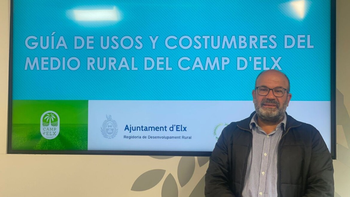 La Regidoria de Desenvolupament Rural elabora una guia que explica de manera senzilla com fer front a tasques relacionades amb el sector agrari al Camp d’Elx