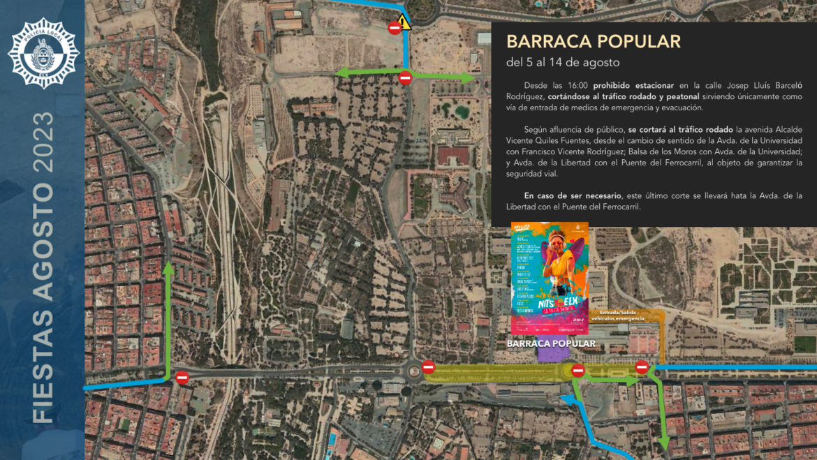 Dispositivo tráfico de la Barraca Popular