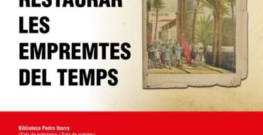 «Restaurar las huellas del tiempo». Exposición bibliográfica en la biblioteca Pedro Ibarra