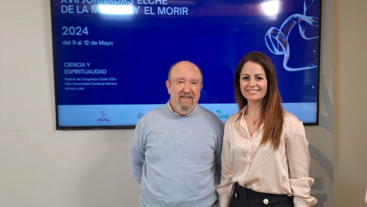 Elche acoge las XVII Jornadas de la Muerte y el Morir centradas en Ciencia y Espiritualidad