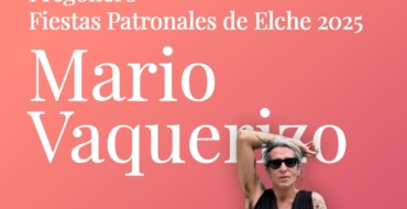 Mario Vaquerizo serà el pregoner de les Festes d’Elx 2025