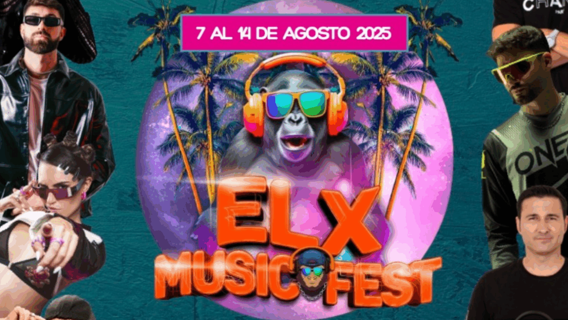 Elx Music Fest llega del 7 al 14 de agosto con los mejores DJ