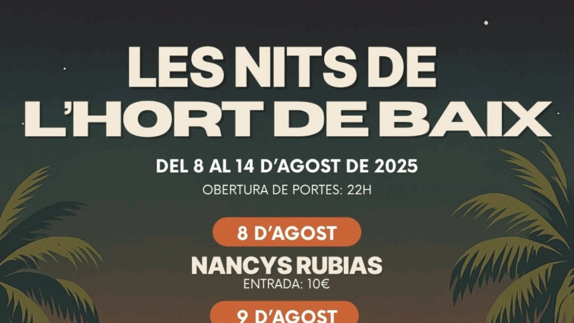 Vuelven las Noches del Hort de Baix con las actuaciones de Nancys Rubias, El Pirata o Tributo a Estopa