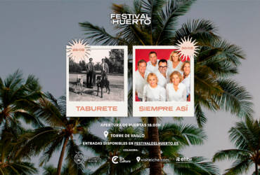 El Festival de l’Hort arriba a Elx amb Taburete i Siempre Así com a protagonistes