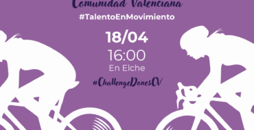 IV Challenge “Fan Sport” de ciclismo femenino de la Comunitat Valenciana llega a Elche