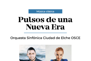 El Gran Teatre programa el concert ‘Polsos d’una Nova Era’ amb l’Orquestra Simfònica Ciutat d’Elx